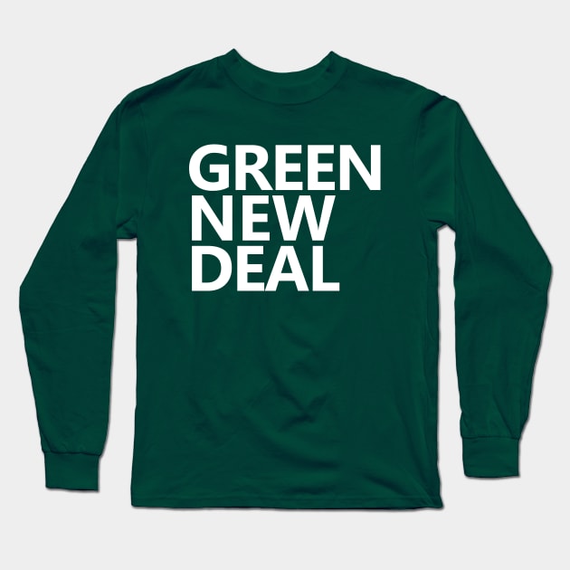 Green New Deal Long Sleeve T-Shirt by willpate